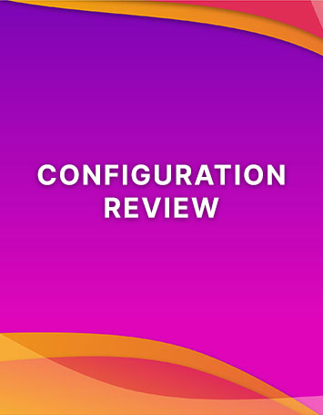 Configuration Review